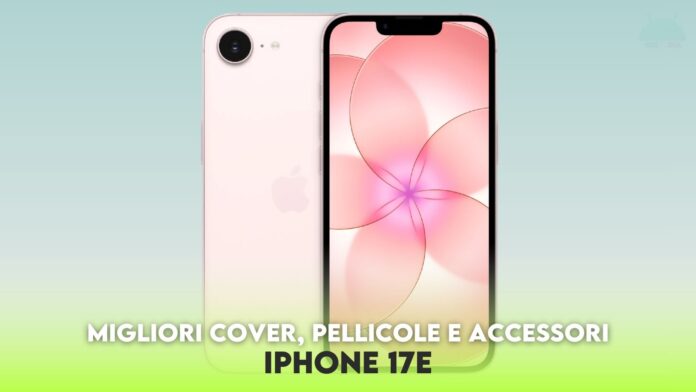 apple-iphone-17e-migliori-cover-pellicole-accessori-0.jpg