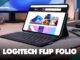 We tried Logitech Flip Folio for iPad: the keyboard cover that really changes how you use it