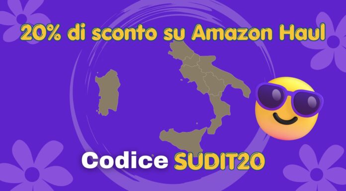 Save 20% on Amazon Haul, but the new Coupon only applies to Southern Italy!