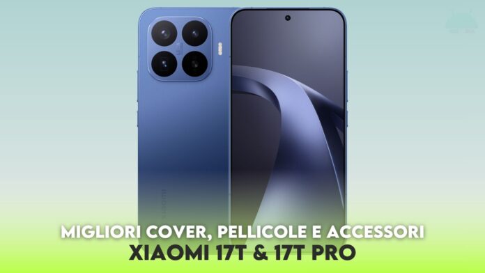 xiaomi-17t-pro-migliori-cover-pellicole-accessori-0000.jpg