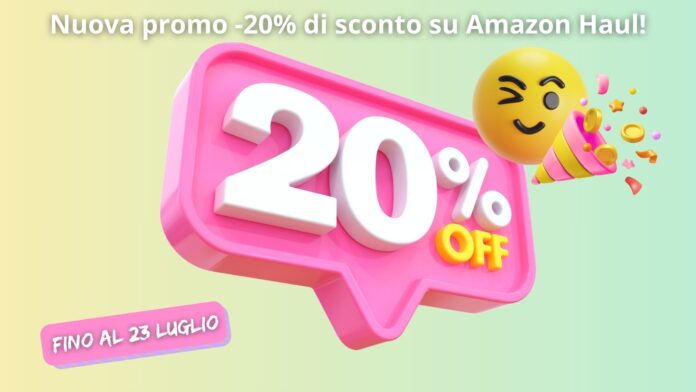 amazon-haul-20-per-cento-offerte-luglio-0.jpg