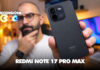 Recensione Redmi Note 17 Pro Max 5G: il “Max” ce l’ha la batteria